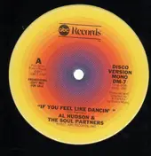 Al Hudson - If You Feel Like Dancin'