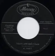 Al Hart - Tears Are Only Rain / Too Much To Lose