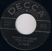 Al Hibbler - Around The Corner From The Blues / I Complain