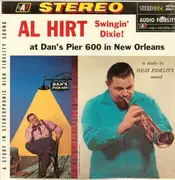 LP - Al Hirt - Swingin' Dixie! (At Dan's Pier 600 In New Orleans)
