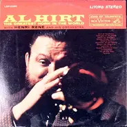 Al Hirt With Henri René And His Orchestra - The Greatest Horn in the World