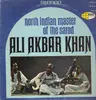 LP - Ali Akbar Khan - North Indian Master Of The Sarod