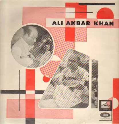 Ali Akbar Khan - Raaga-Medhavi / Raaga-Bairagi