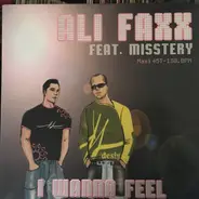 Ali Faxx - I Wanna Feel