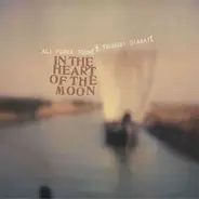 Ali Farka Touré & Toumani Diabaté - In the Heart of the Moon