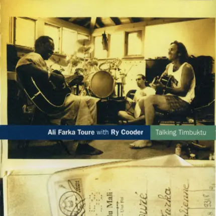 Ali Farka Touré With Ry Cooder - Talking Timbuktu