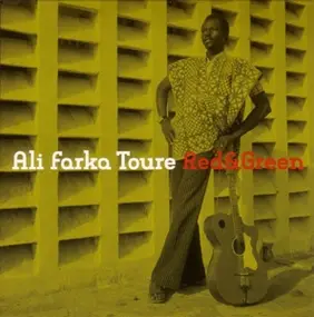 Ali Farka Toure - Red And Green