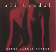 CD - Ali Handal - Dirty Little Secret
