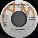 7inch Vinyl Single - Ali Thomson - Live Every Minute