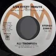 7inch Vinyl Single - Ali Thomson - Live Every Minute