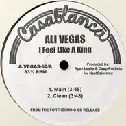 Ali Vegas - I Feel Like A King