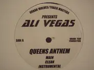 Ali Vegas - Queens Anthem / It's Like That