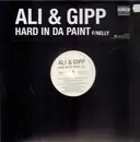 12'' - Ali & Gipp - Hard In Da Paint