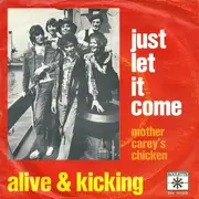 7inch Vinyl Single - Alive 'N Kickin' - Just Let It Come
