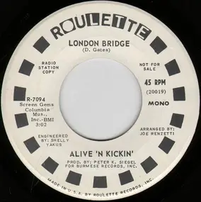 Alive 'N Kickin' - London Bridge