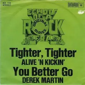 Derek Martin - Tighter, Tighter / You Better Go
