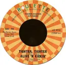 7'' - Alive 'N Kickin' / Derek Martin - Tighter, Tighter / You Better Go