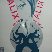 Alix - Jam To The Beat