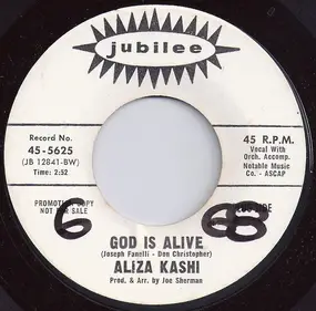 Aliza Kashi - God Is Alive / I Can Only Love You