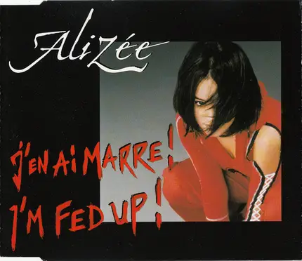 Alizée - J'en Ai Marre! / I'm Fed Up!