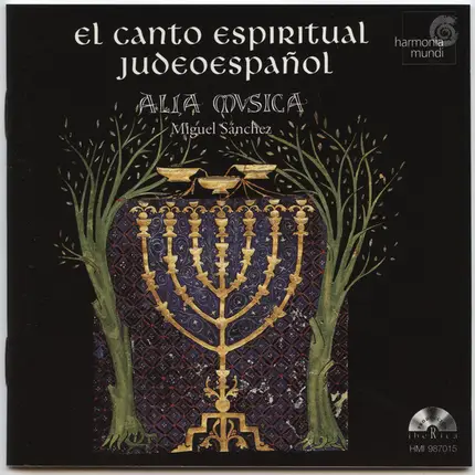 Alia Mvsica , Miguel Sánchez - El Canto Espiritual Judeoespañol