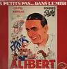 Double LP - Alibert - A Petits Pas.. Dans Le Midi