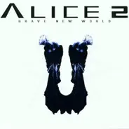 Alice 2 - Brave New World