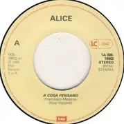 7'' - Alice - A Cosa Pensano