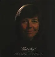 Alice Babs , Ulf Wesslén - What A Joy!