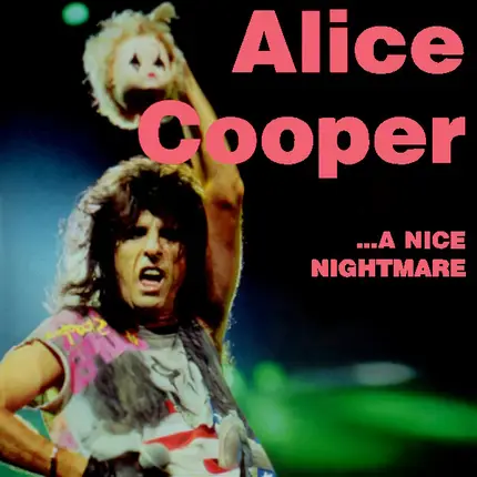 Alice Cooper - A Nice Nightmare