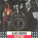 7'' - Alice Cooper - Elected! / Luney Tune