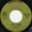7inch Vinyl Single - Alice Cooper - Hello Hurray / Generation Landslide