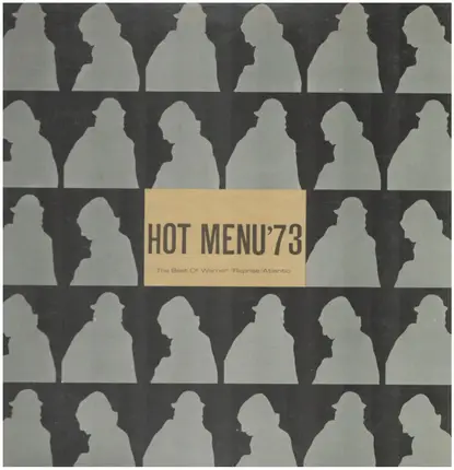 Alice Cooper, Gordon Lightfoot, The Doobie Brothers a.o. - Hot Menu '73  -The Best Of Warner/Reprise/Atlantic-