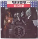 7inch Vinyl Single - Alice Cooper - Elected! - No Cover