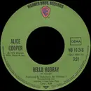 7inch Vinyl Single - Alice Cooper - Hello Hooray / Generation Landslide - No Cover