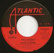 7inch Vinyl Single - Alice Cooper - Only Women