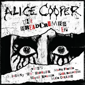 Alice Cooper - The Breadcrumbs EP