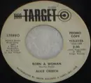 7inch Vinyl Single - Alice Creech - Born A Woman