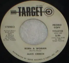 Alice Creech - Born A Woman