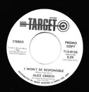 7inch Vinyl Single - Alice Creech - I Won't Be Responsible