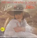 7inch Vinyl Single - Alice David - Fühl' Mit Mir, Wie Schön Die Liebe Ist (Bilitis)