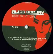 Alice Deejay - Back In My Life