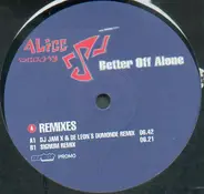Alice Deejay - Better Off Alone (Remixes)