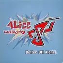 12inch Vinyl Single - Alice Deejay - Better Off Alone