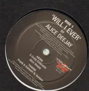 Alice Deejay - Will I Ever (Disc 1)