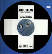 Alice Deejay - Back In My Life