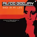 12inch Vinyl Single - Alice Deejay - Back In My Life