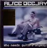 LP - Alice Deejay - Who Needs Guitars Anyway? - incl. Insert, Purple Vinyl, 180 Gram