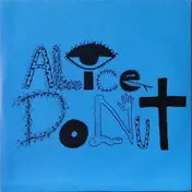 Alice Donut - Demonologist / My Boyfriend's Back