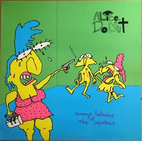 Alice Donut - Revenge Fantasies of the Impotent